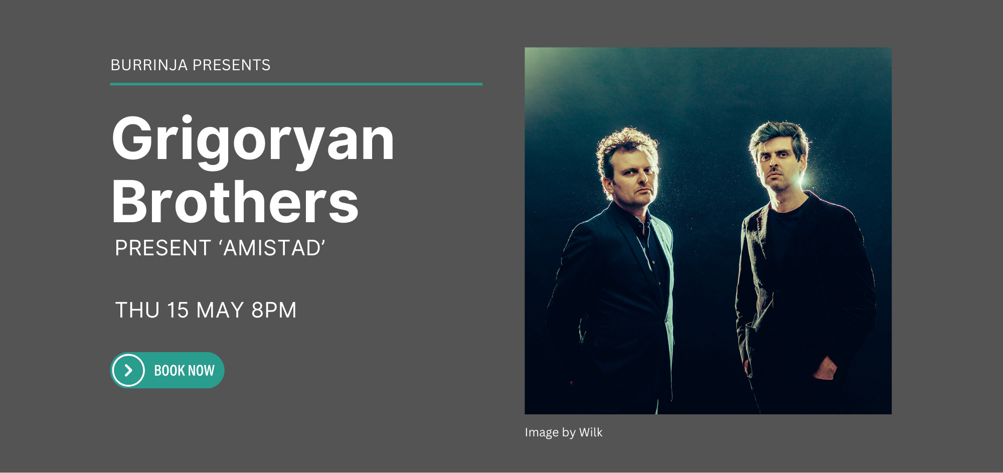 Grigoryan Brothers Thursday 15 May 8pm