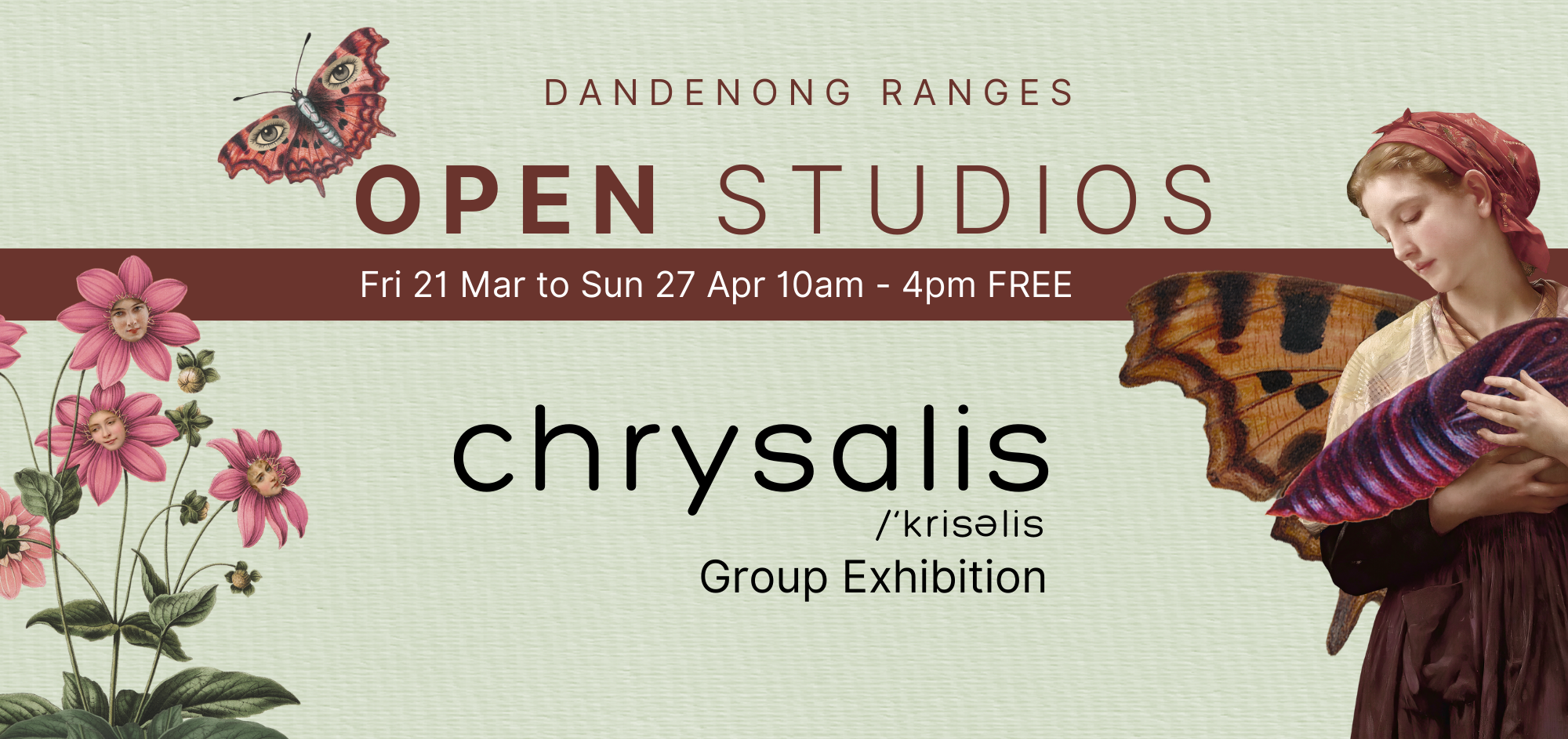 2025 Open Studios Exhibition - Chrysalis, 21 March to Sun 27 April