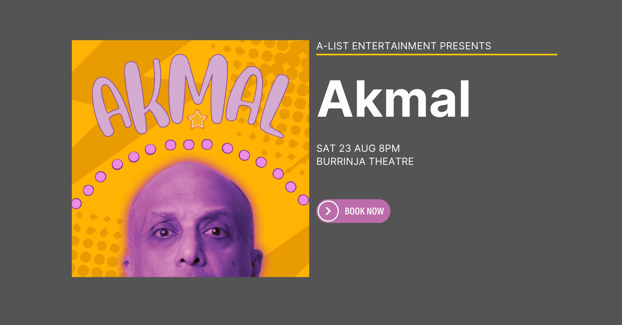 Stand-up comedy, Akmal, Saturday 23 August 8pm in the Burrinja Theatre